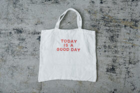 TODAY IS A GOOD DAY TOTE BAG 5